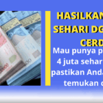 Cara menghasilkan uang jutaan dalam sehari