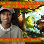 Cara Mudah Menghasilkan Uang Dari Game Albion Online Dengan Mengetahui ...